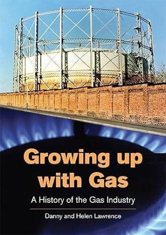 Book: Growing Up With Gas