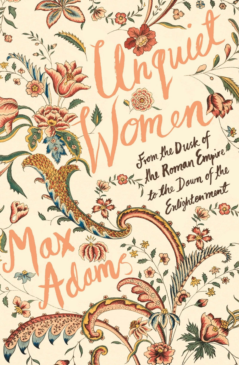 Book cover of 'Unquiet Women' with decorative text and floral elements on a beige background