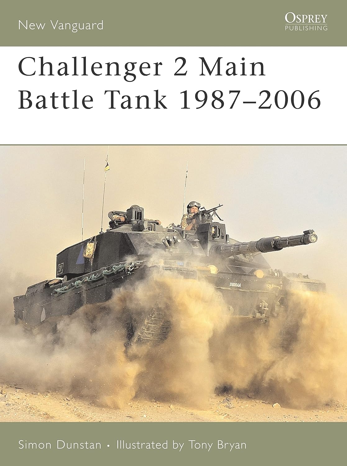 Book cover of 'Challenger 2 Main Battle Tank 1987-2006' with a tank in action on a desert battlefield.