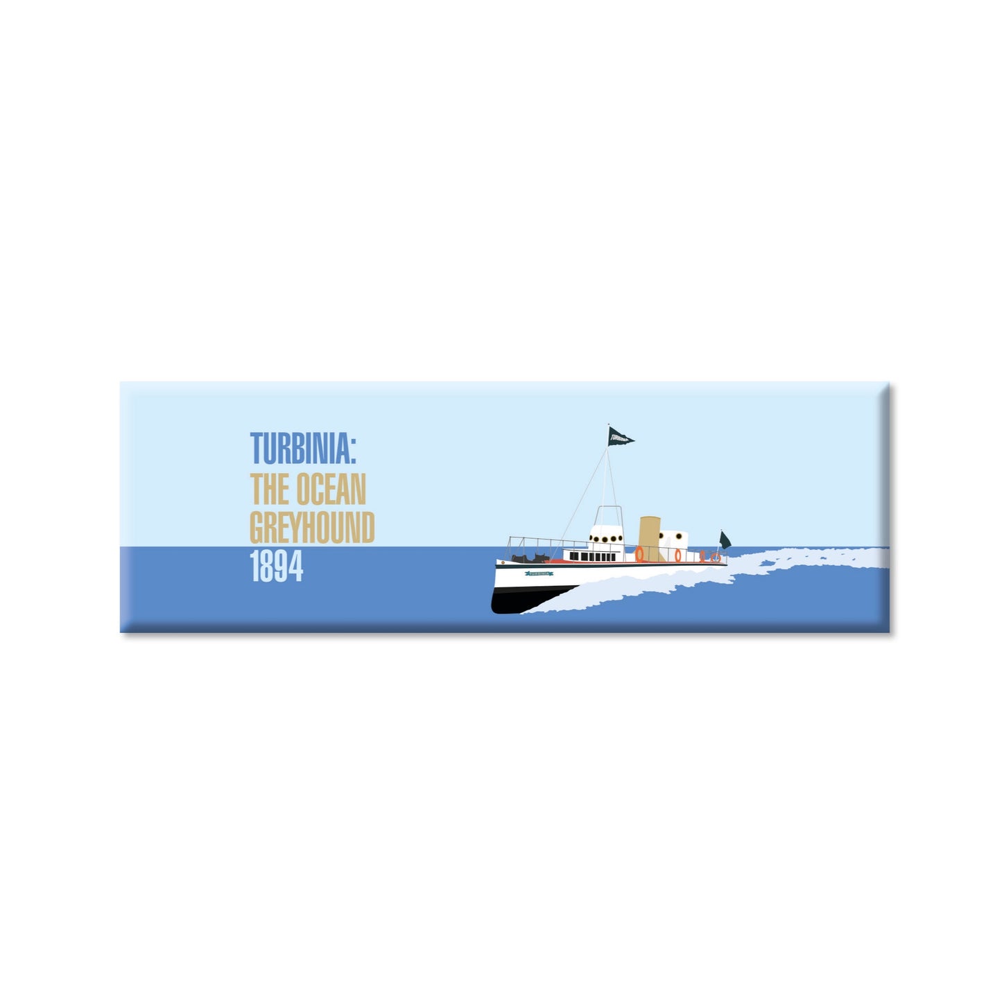 Magnet: Turbinia, Ocean Greyhound