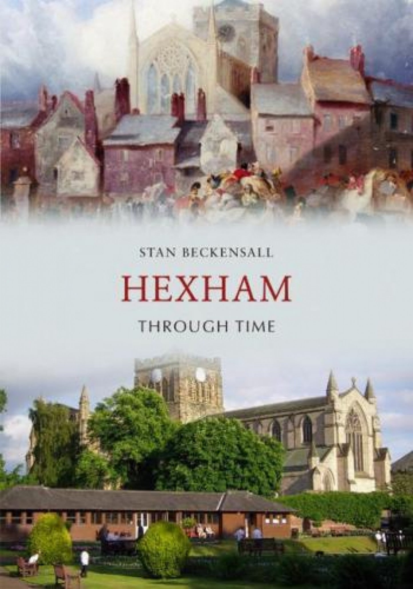 Book: Hexham Through Time