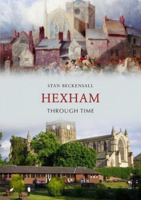 Book: Hexham Through Time
