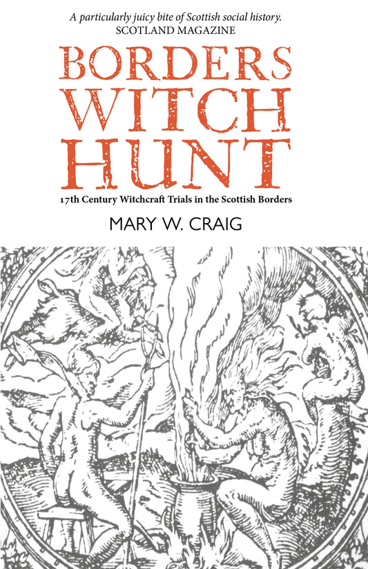Book cover of 'Borders Witch Hunt' by Mary W. Craig with a black and white illustration of a witch trial.