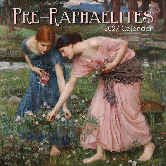 2027 Calendar: Pre-Raphaelites