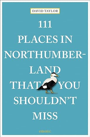 Book cover with text '111 Places in Northumberland That You Shouldn't Miss' on a blue background