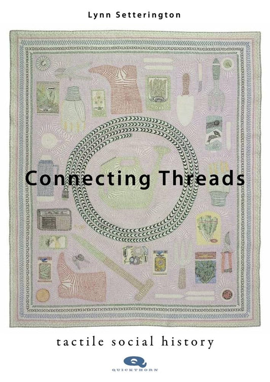 Book cover of 'Connecting Threads' by Lynn Setterington with a quilt design on the cover.