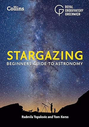 Book cover of 'Stargazing: Beginners Guide to Astronomy' by Collins and Royal Observatory Greenwich, featuring a night sky and telescope.