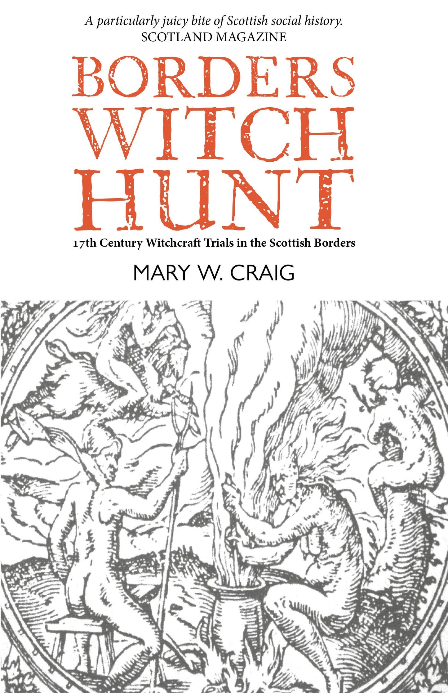 Book cover of 'Borders Witch Hunt' by Mary W. Craig with a black and white illustration of a witch witches.