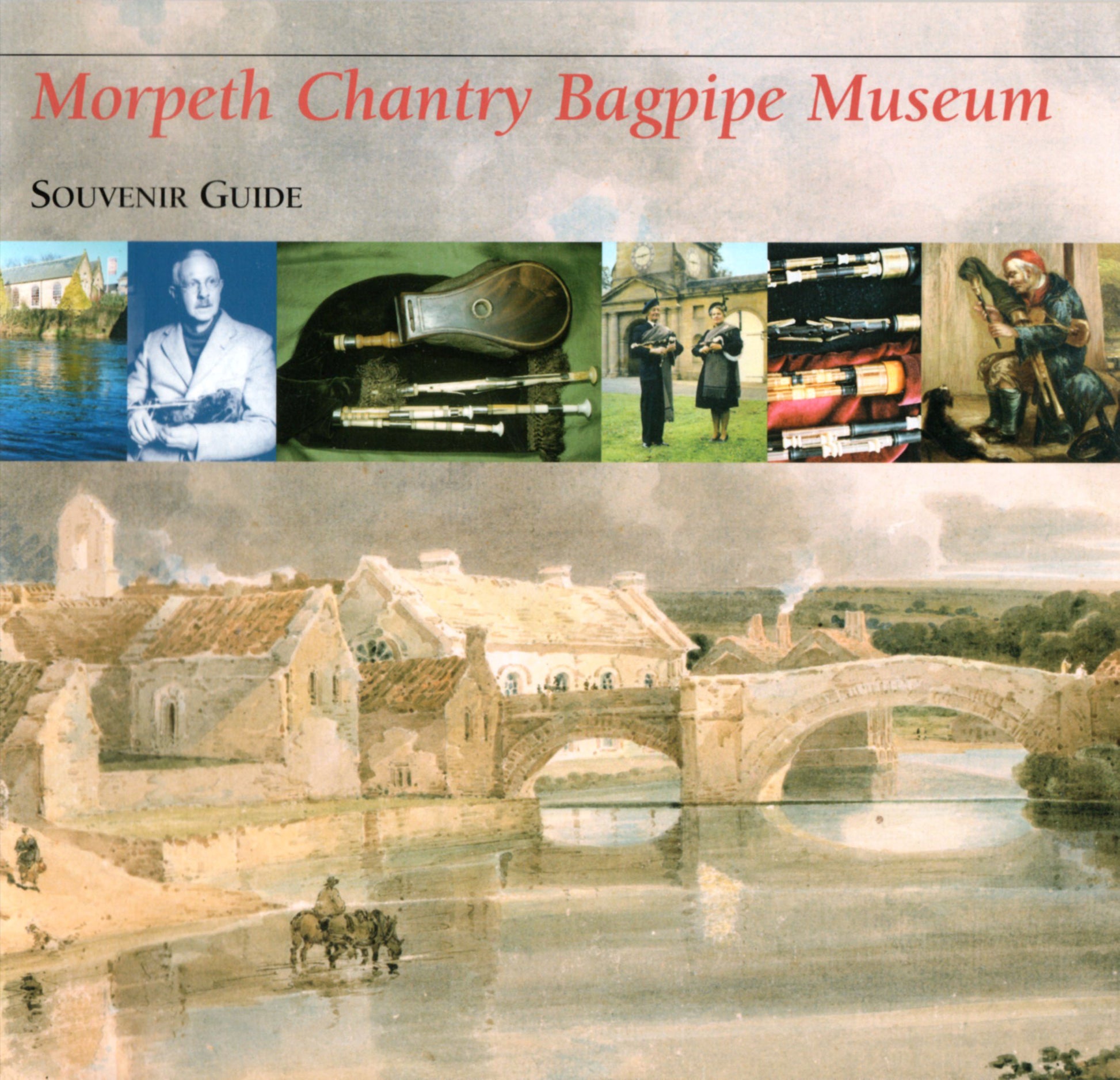 Cover of Morpeth Chantry Bagpipe Museum souvenir guide with images and text.